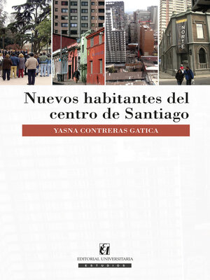 cover image of Nuevos habitantes del centro de Santiago